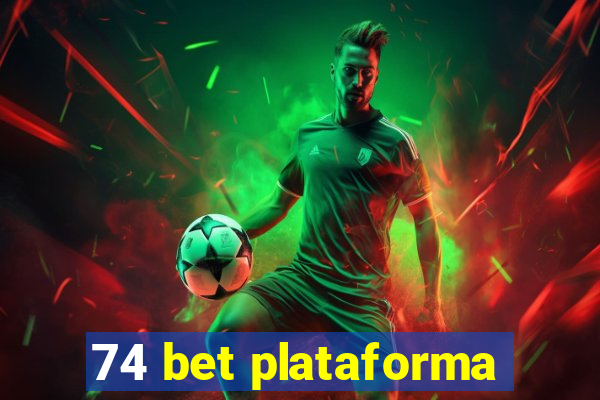 74 bet plataforma